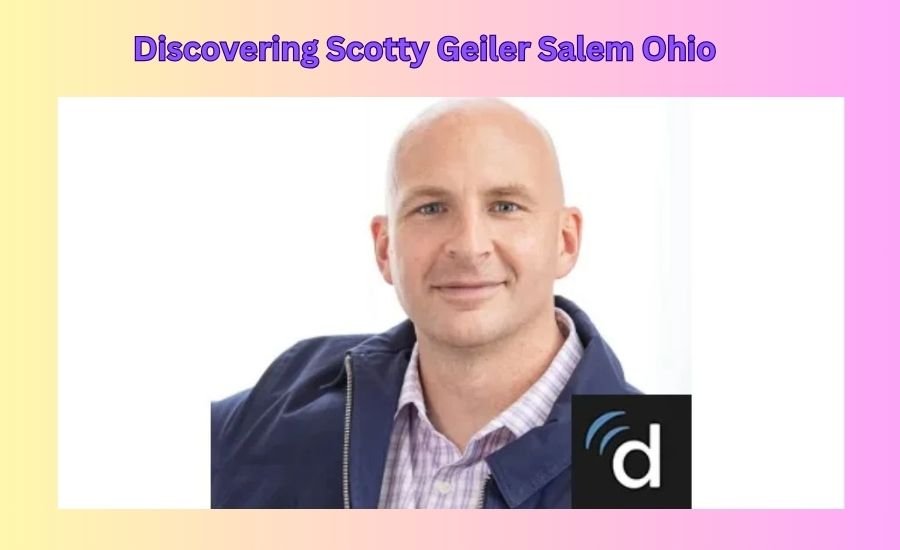 Scotty Geiler Salem Ohio