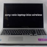 sony vaio laptop bios wireless